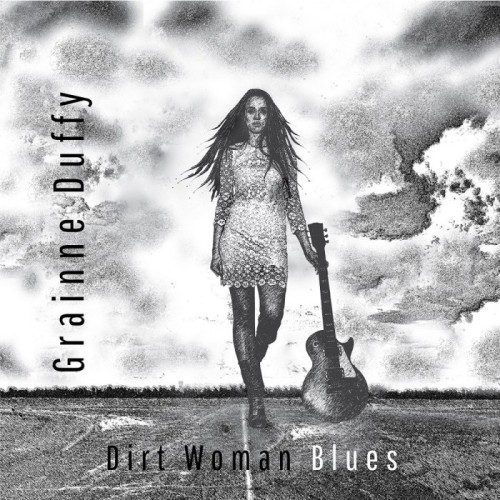 Grainne Duffy - Dirt Woman Blues (Thin Cover)
