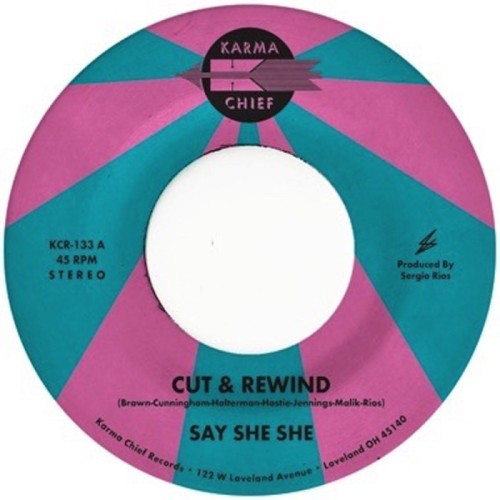 Say She She - Cut & Rewind / Disco Life