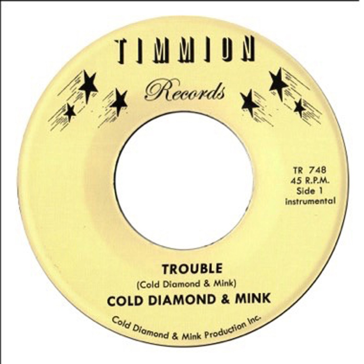 Cold Diamond & Mink - Trouble (Instrumental) / It Will Get Better (Instrumental)