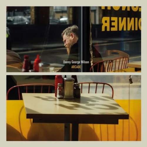 Danny George Wilson - Arcade