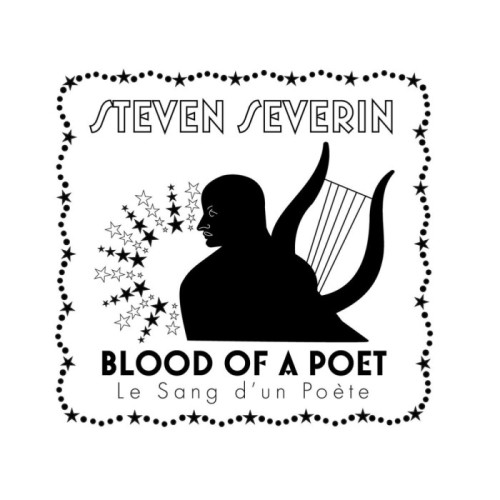 Steven Severin - Blood Of A Poet (Le Sang D'un Poete)