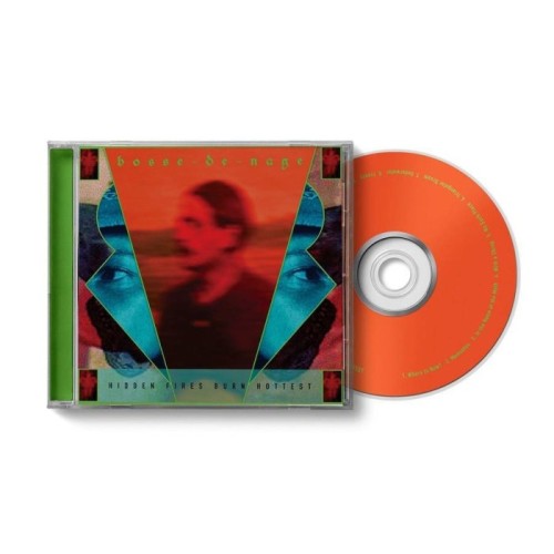 Bosse De Nage - Hidden Fires Burn Hottest