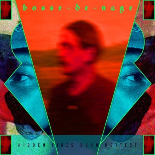 Bosse De Nage - Hidden Fires Burn Hottest (Color Vinyl)