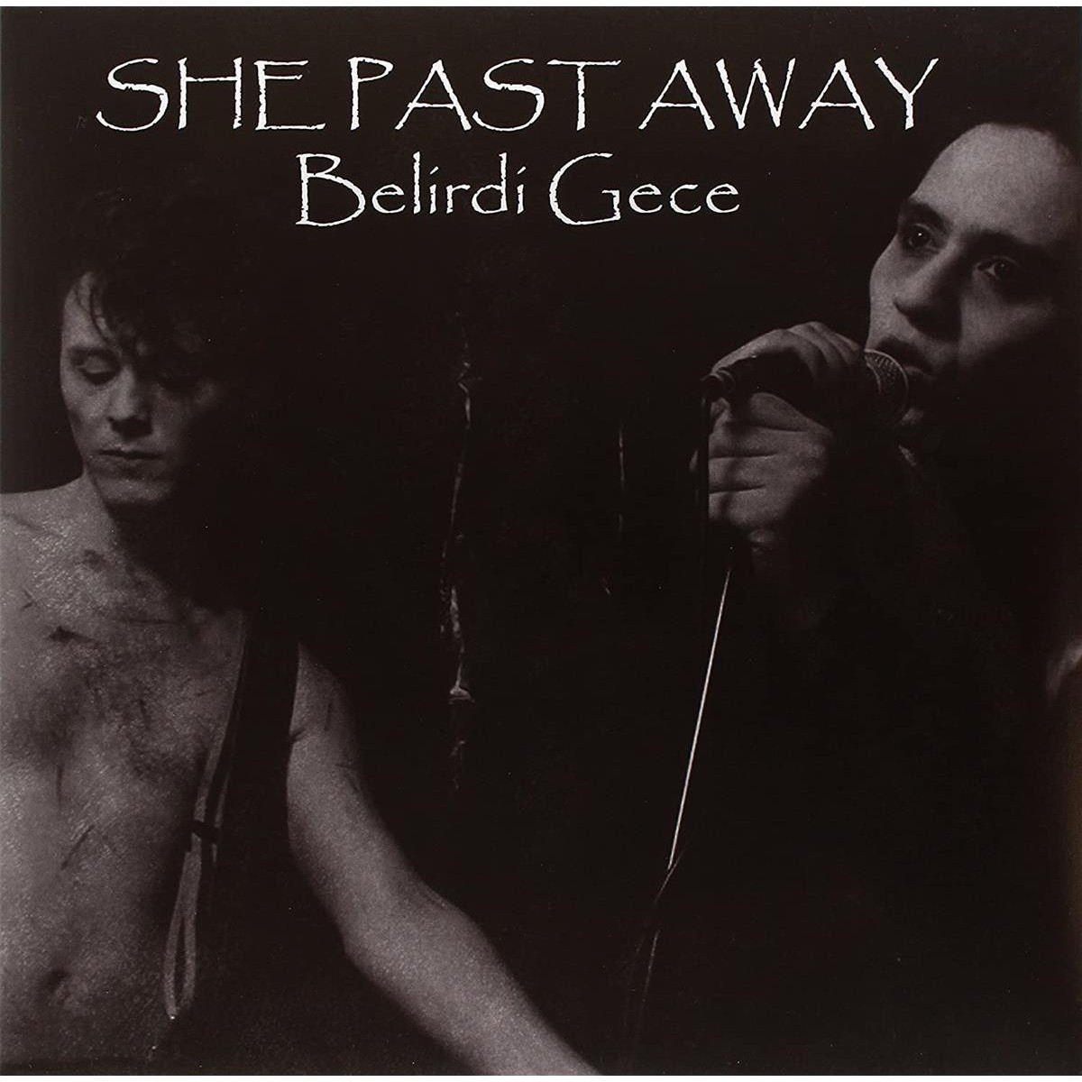She Past Away - Belirdi Gece