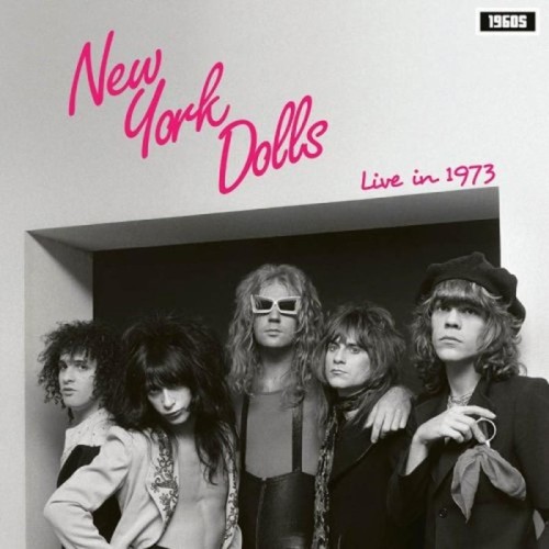 New York Dolls - Live In 1973