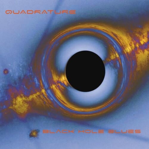 Quadrature - Black Hole Blues