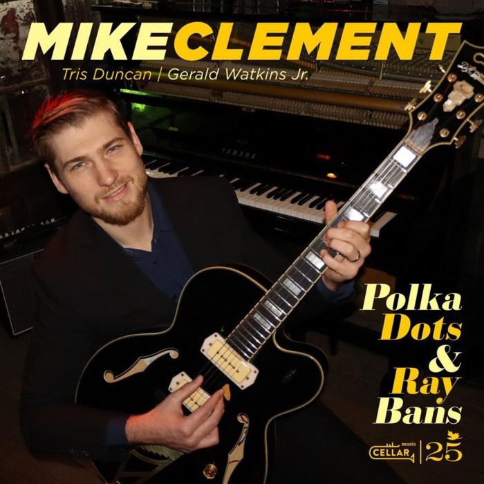Mike Clement - Polka Dots And Ray Bans