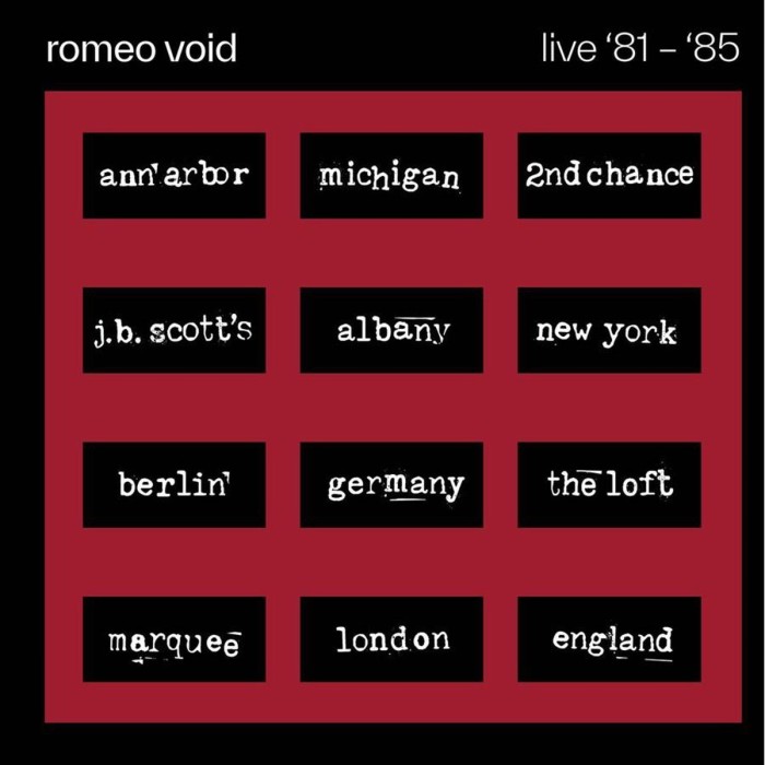Romeo Void - Live '81-'85