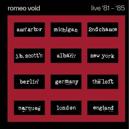 Romeo Void - Live '81-'85