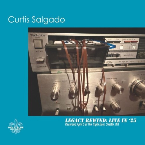 Curtis Salgado - Legacy Rewind. Live In '25