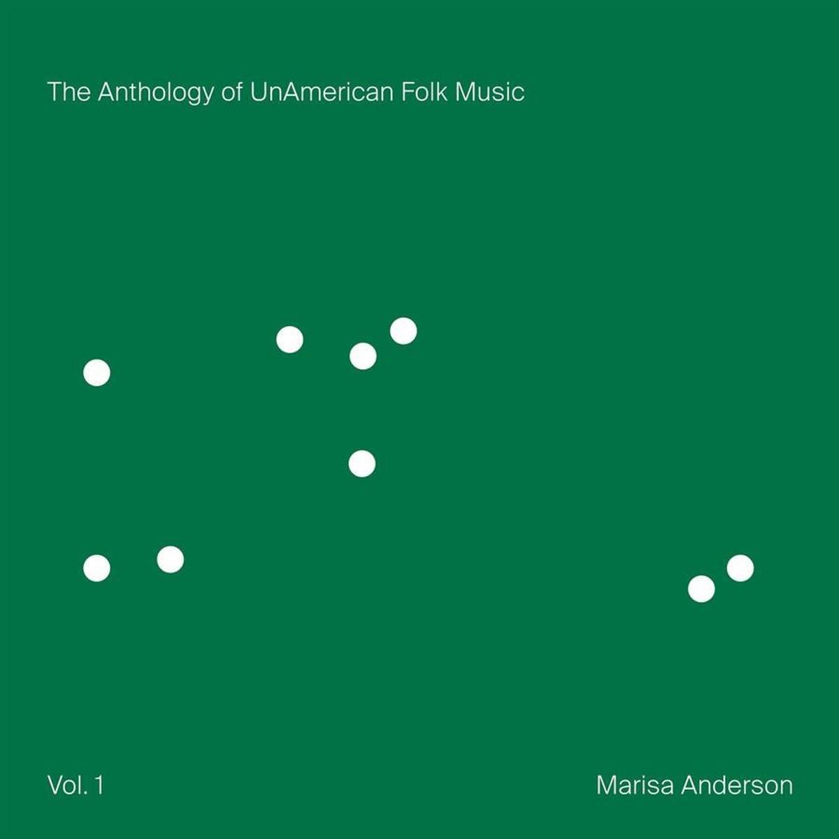 Marisa Anderson - Anthology Of Unamerican Folk Music