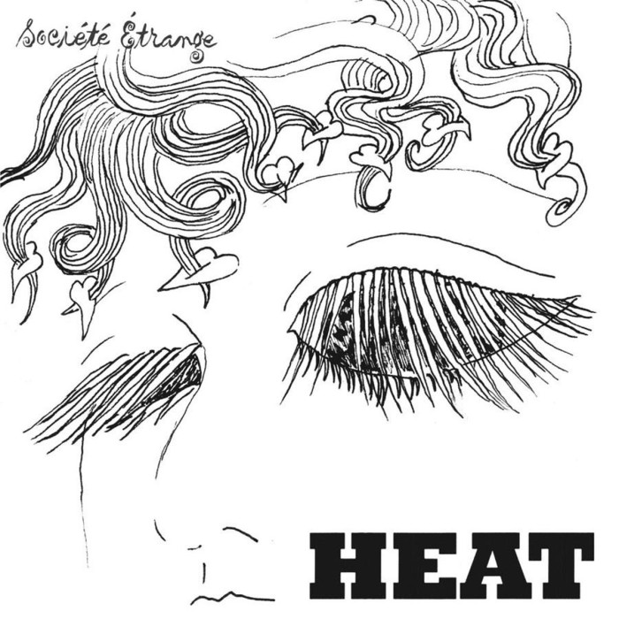 Societe Etrange - Heat