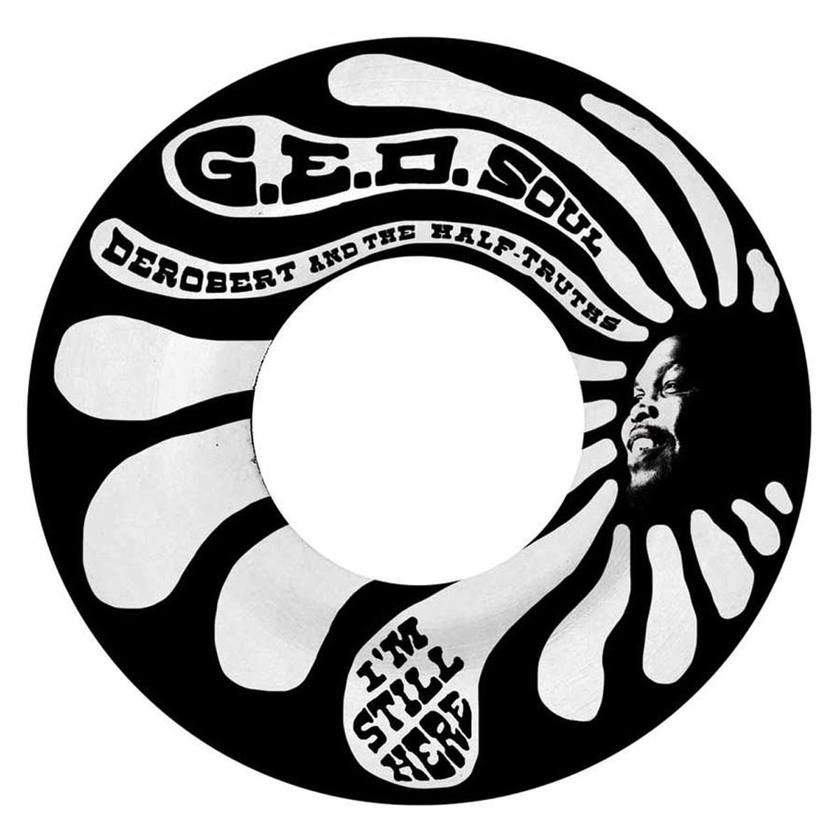 DeRobert & The Half-Truths - I'm Still Here / Let Me Loose (Disco Version)