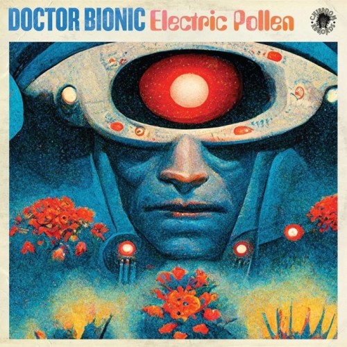 Doctor Bionic - Electric Pollen (Transparent Red Vinyl)