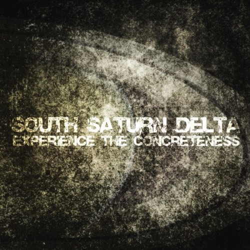 South Saturn Delta (Masonna & CCCC) - Experience The Concreteness