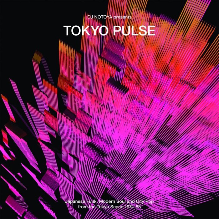 Various Artists - Tokyo Pulse - Japanese Funk, Modern And City Pop From The Tokyo Scene 1974-88