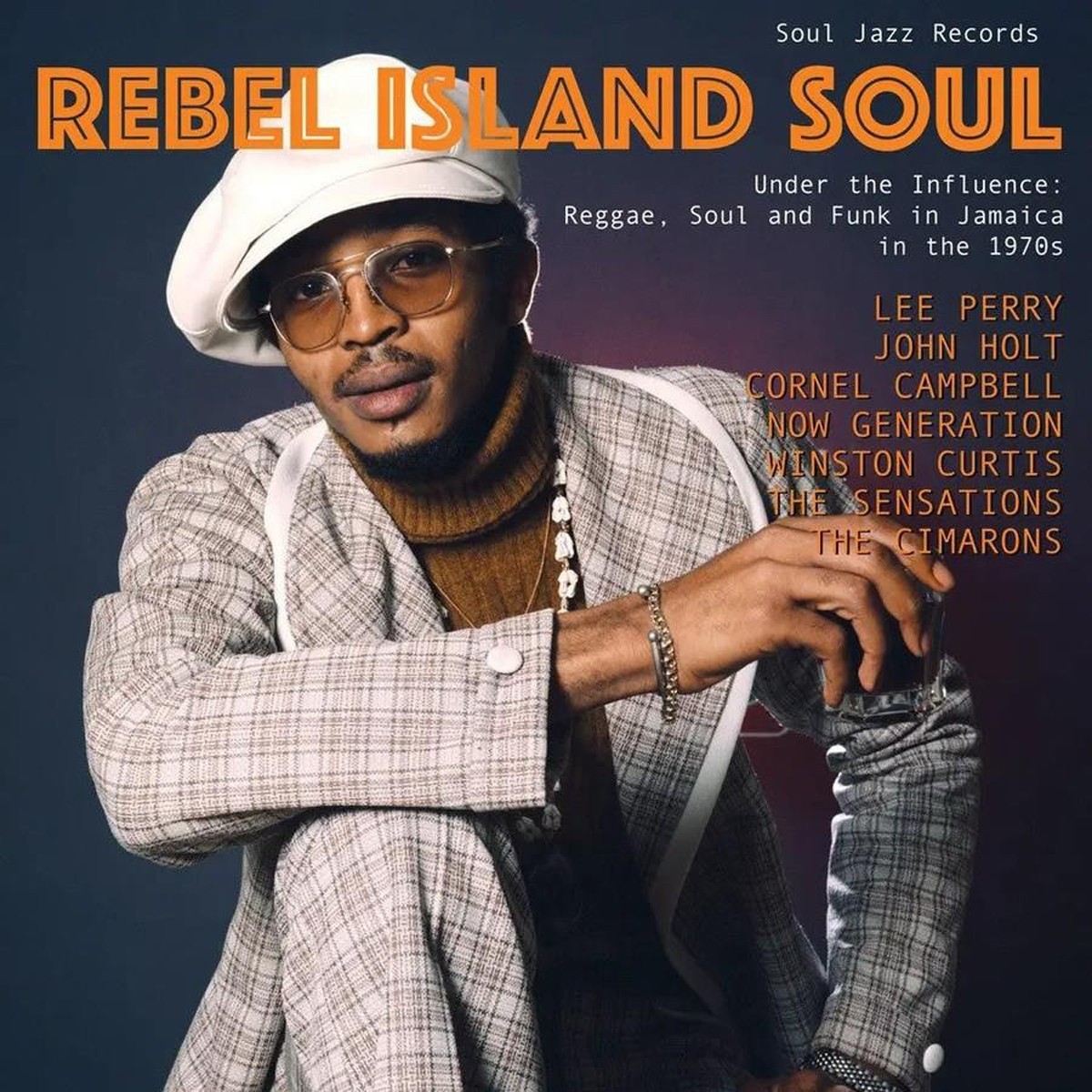 Various Artists - Rebel Island Soul - Under The Influence. Reggae, Funk & Soul In Jamaica In The 1970s