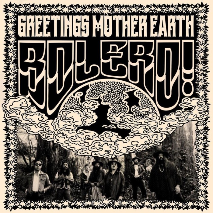 Bolero! - Greetings Mother Earth