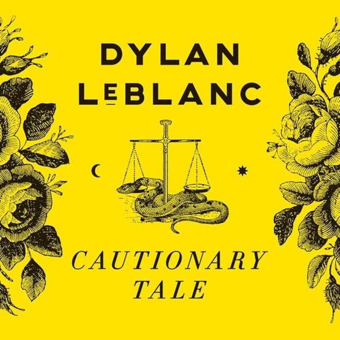Dylan LeBlanc - Cautionary Tale (10th Anniversary Edition - Yellow Vinyl)