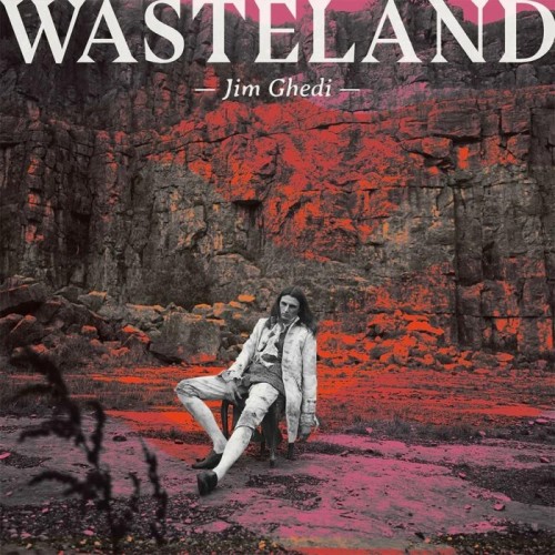 Jim Ghedi - Wasteland (Blood Red Vinyl)