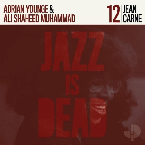 Jean Carne & Adrian Younge & Ali Shaheed Muhammad - Jazz Is Dead 12
