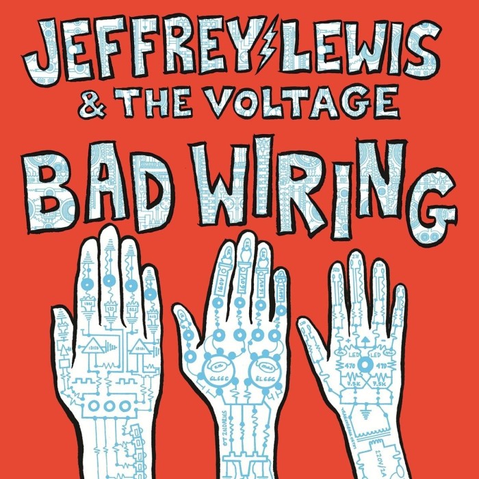 Jeffrey Lewis & The Voltage - Bad Wiring