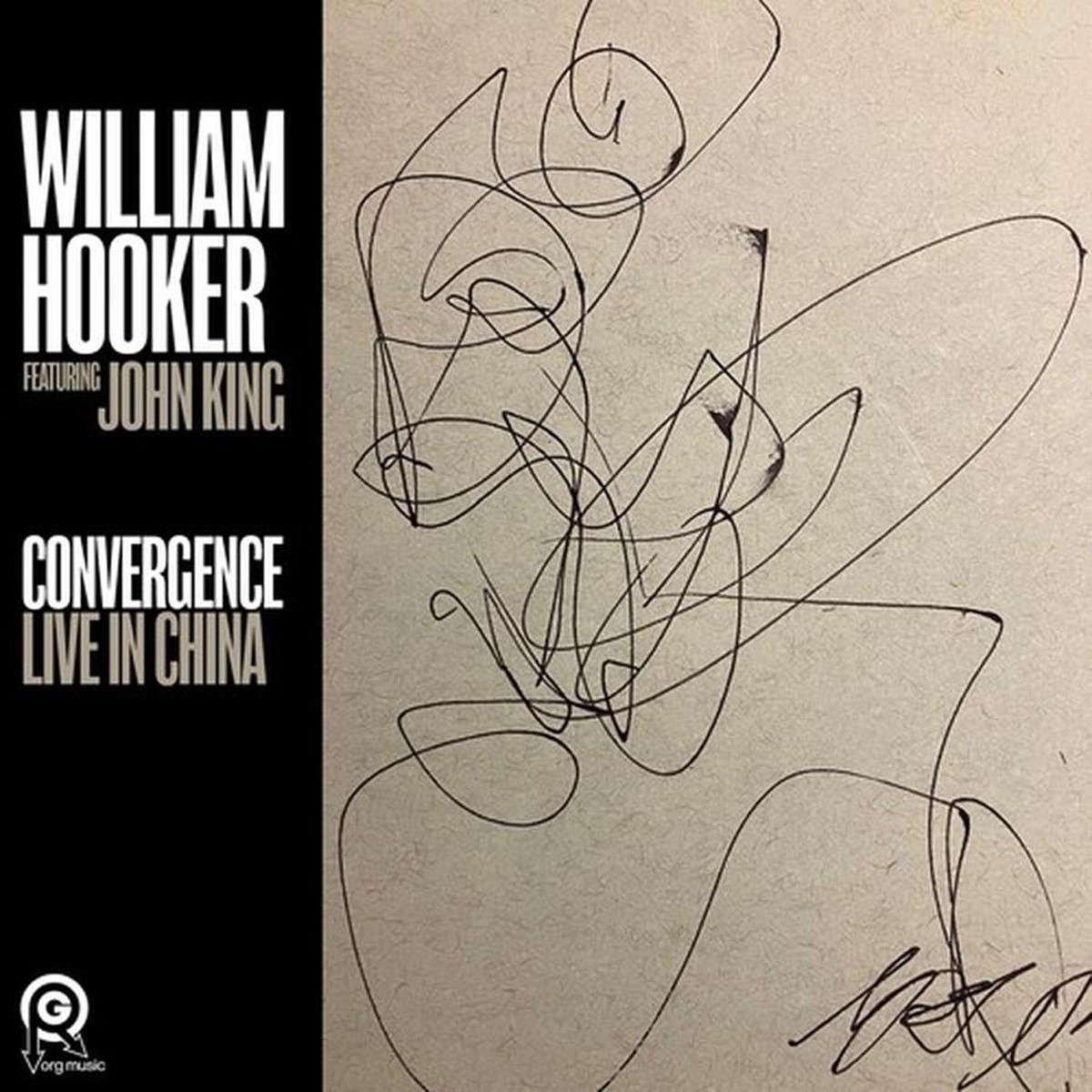 William Hooker - Convergence. Live In China