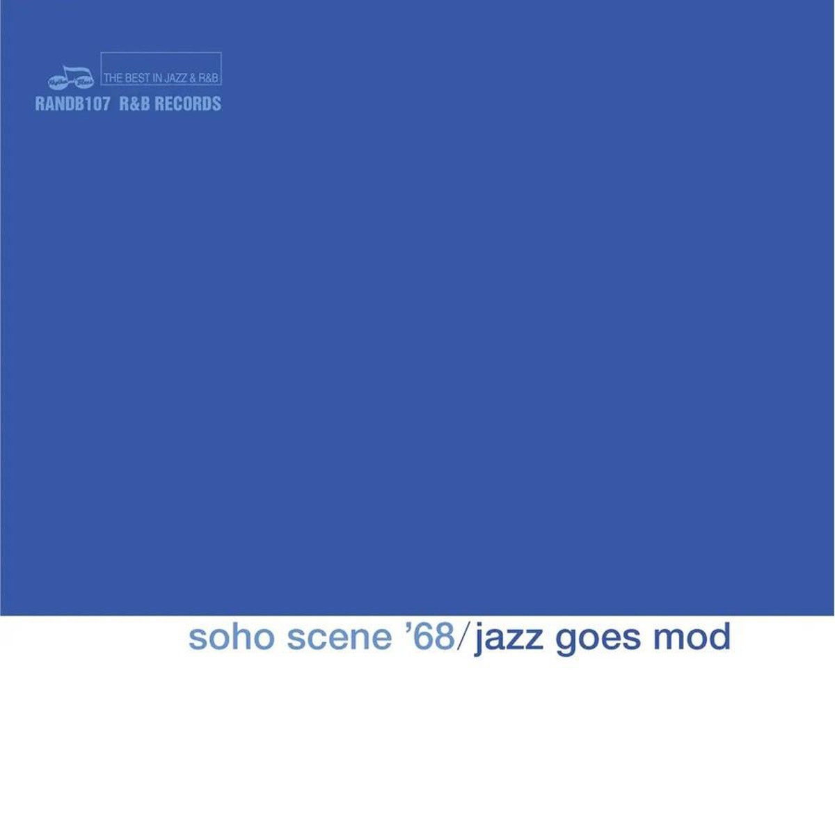 Various Artists - Soho Scene '68 - Jazz Goes Mod