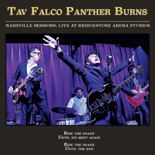 Tav Falco & Panther Burns - Nashville Sessions. Live At Bridgestone Arena Studios