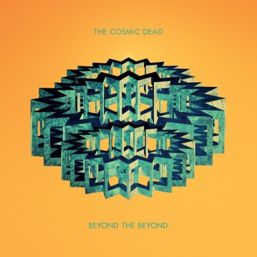 Cosmic Dead - Beyond The Beyond (Kelly Green Transparent Vinyl)