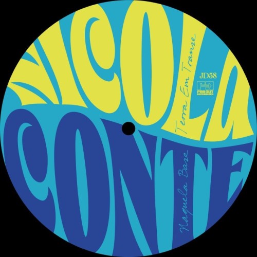 Nicola Conte - Terra Em Transe / Naquela Base