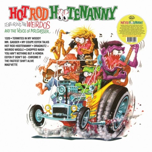 Mr. Gasser & The Weirdos - Hot Rod Hootenanny (Yellow Vinyl)