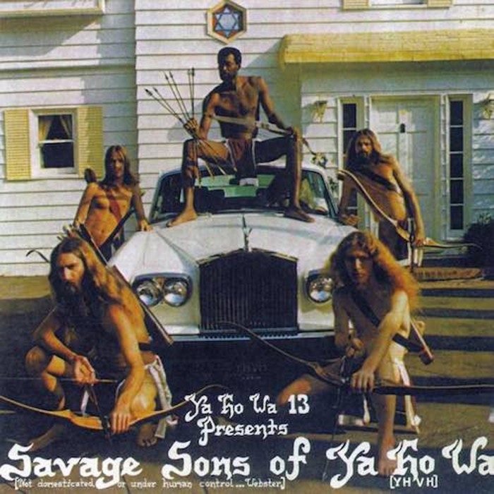 Ya Ho Wa 13 - Savage Sons Of Ya Ho Wa
