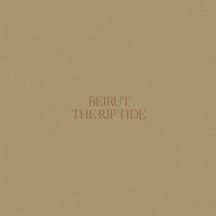 Beirut - Rip Tide