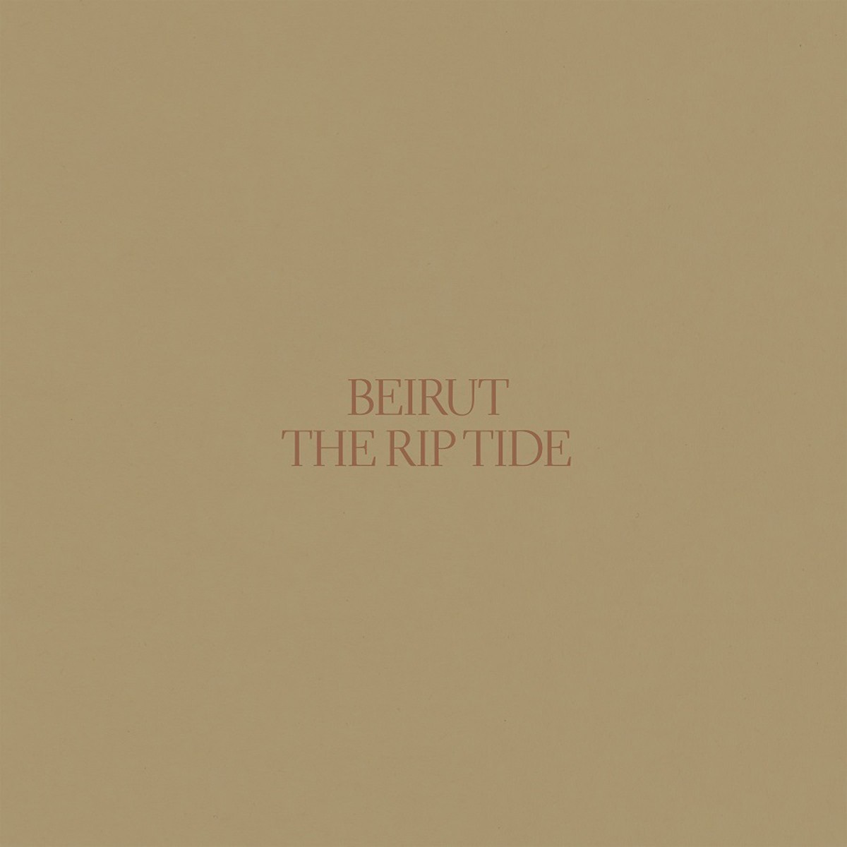 Beirut - Rip Tide