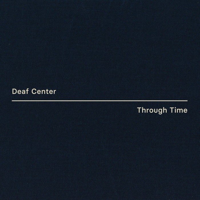 Deaf Center - Through Time
