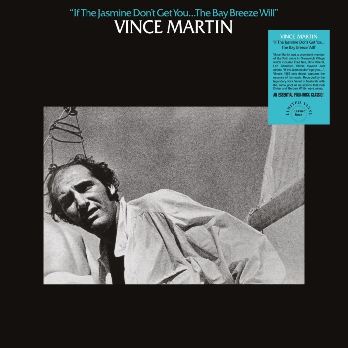 Vince Martin - If The Jasmine Don't Get You... The Bay Breeze Will
