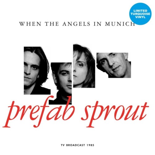 Prefab Sprout - When The Angels In Munich - Tv Broadcast (Turquoise Vinyl)