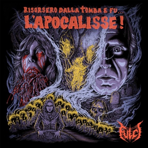 Fulci - Risorsero Dalla Tomba E Fu...L'Apocalisse! (Color Vinyl)