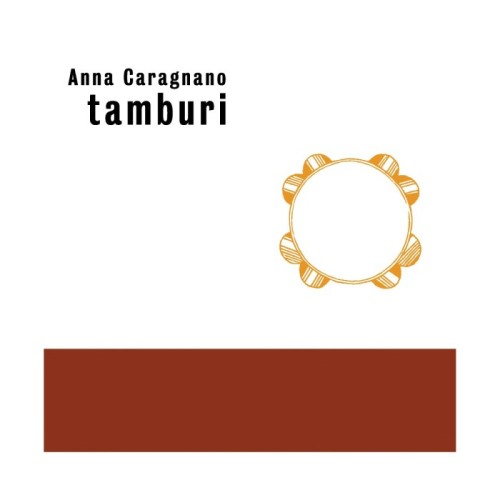 Anna Caragnano - Tamburi