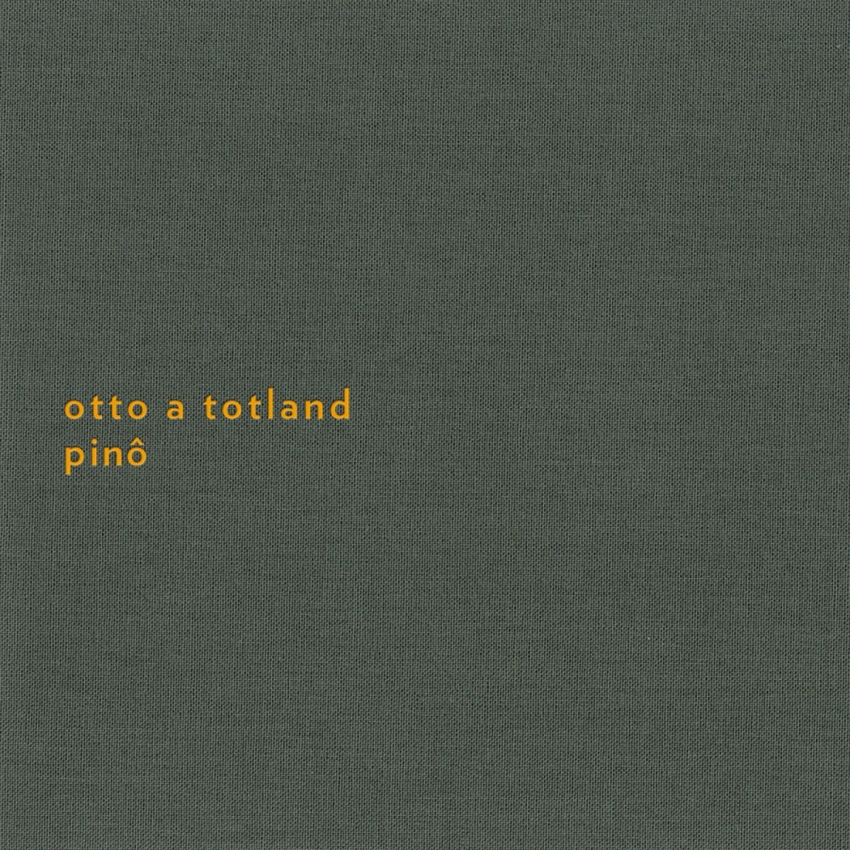 Otto A Totland - Pino