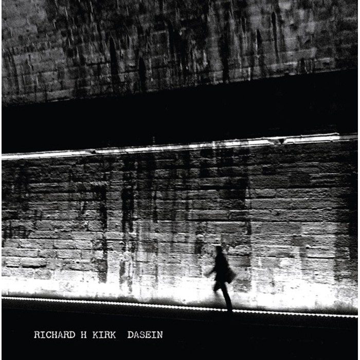 Richard H. Kirk - Dasein