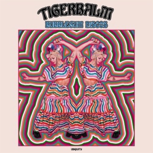 Tigerbalm - Bubblegum Discos
