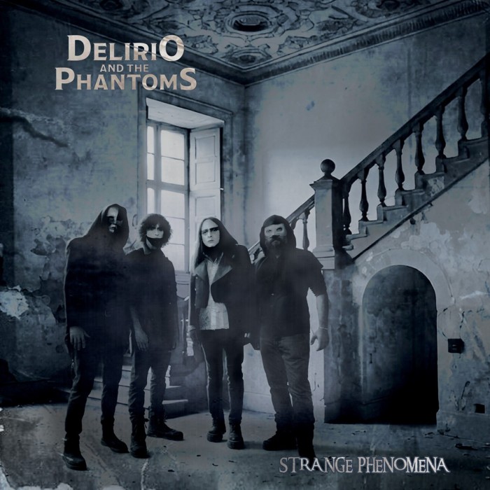 Delirio And The Phantoms - Strange Phenomena