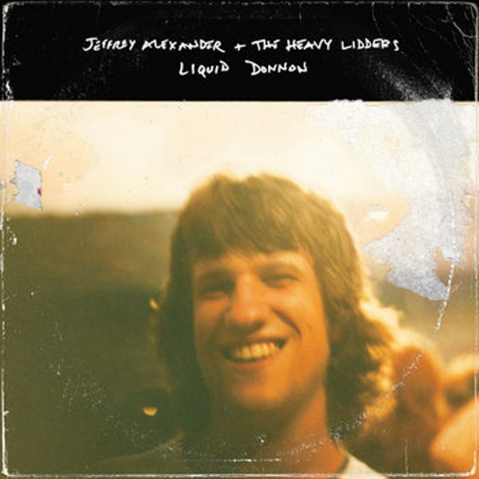 Jeffrey Alexander & The Heavy Lidders - Liquid Donnon