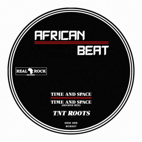 TNT Roots - Time And Space / Righteous Vibration