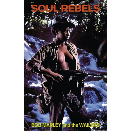 Bob Marley & the Wailers - Soul Rebels