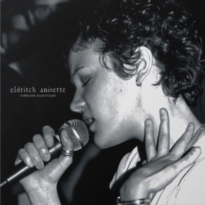 Eldritch Anisette - Complete Fairytales