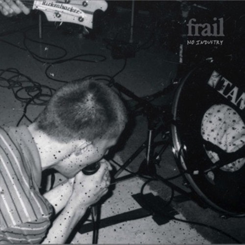 Frail - No Industry