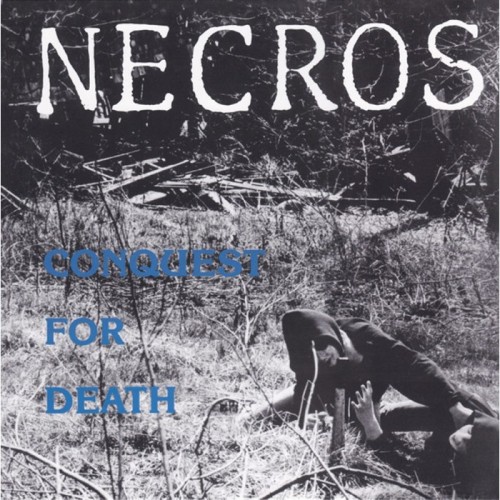 Necros - Conquest For Death